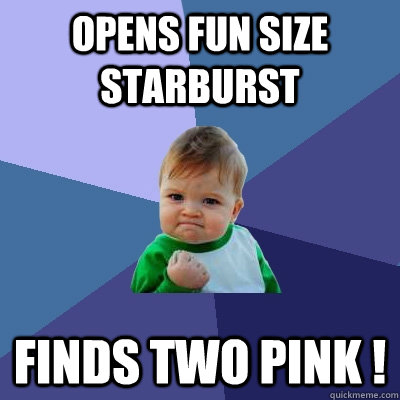 opens fun size starburst finds two pink - Success Kid