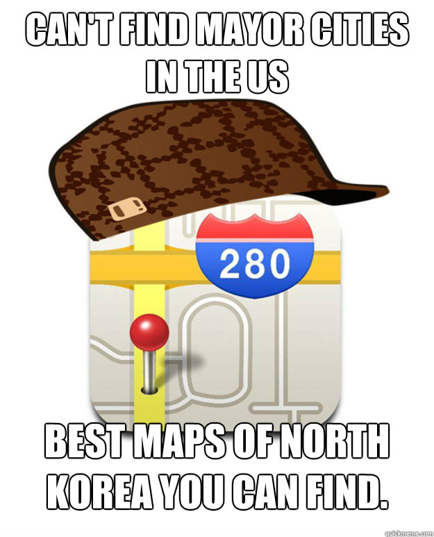 cant find mayor cities in the us best maps of north korea y - Scumbag Apple Maps