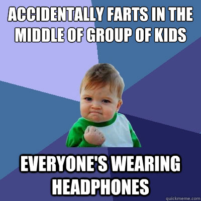 accidentally farts in the middle of group of kids on quad ev - Success Kid