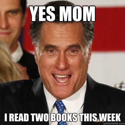 yes mom i read two books this week - The lying meme
