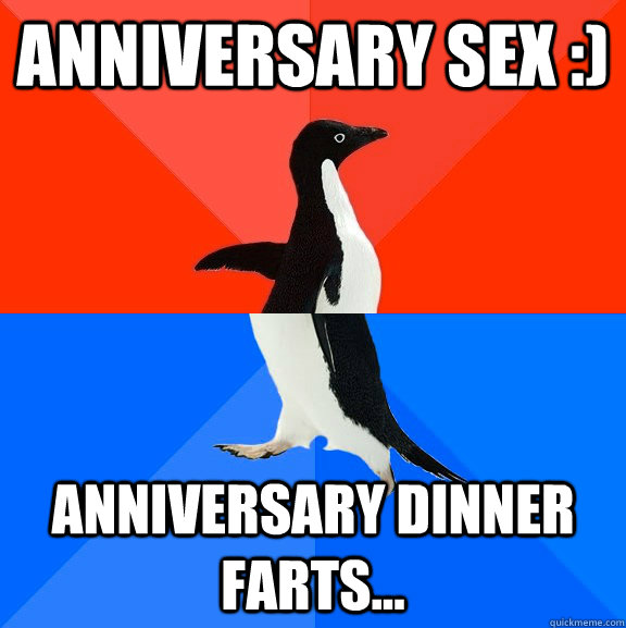 anniversary sex anniversary dinner farts - Socially Awesome Awkward Penguin