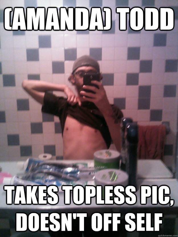 amanda todd takes topless pic doesnt off self - aMANda Todd
