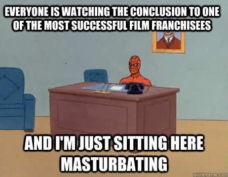 everyone is watching the conclusion to one of the most succe - Masturbating Spiderman