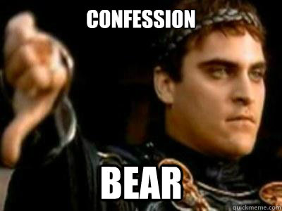 confession bear - Downvoting Roman