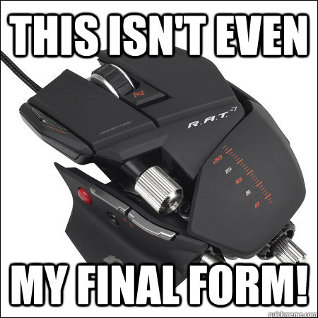 this isnt even my final form -