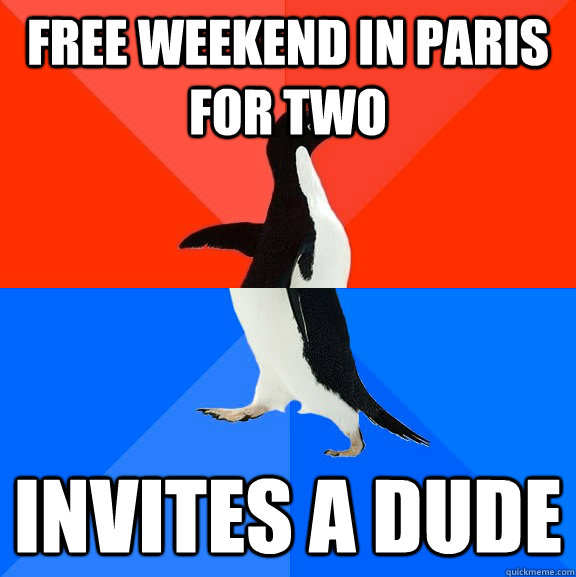 free weekend in paris for two invites a dude - Socially Awesome Awkward Penguin
