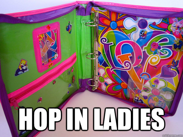 hop in ladies -