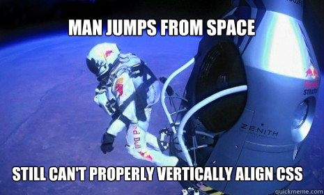 man jumps from space still cant properly vertically align c - Felix Baumgartner - Im Going Home Now