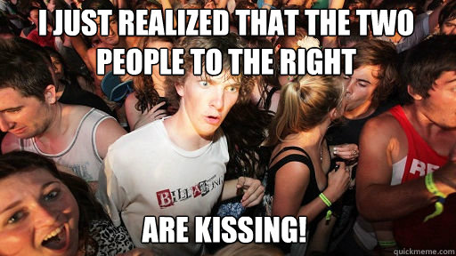 i just realized that the two people to the right are kissin - Sudden Clarity Clarence