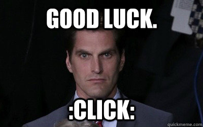 good luck click - Menacing Josh Romney