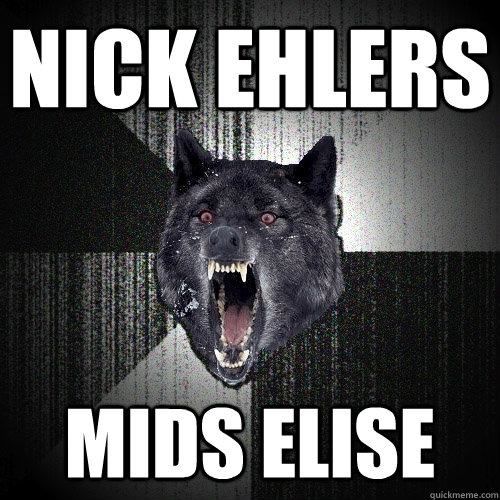 nick ehlers mids elise - Insanity Wolf