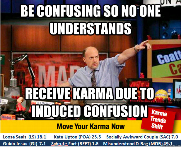 be confusing so no one understands receive karma due to indu - Jim Kramer with updated ticker