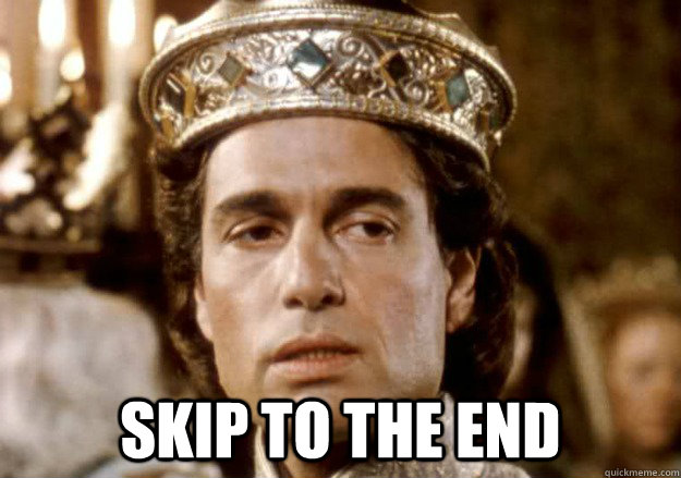 skip to the end -