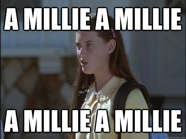 a millie a millie a millie a millie - millie