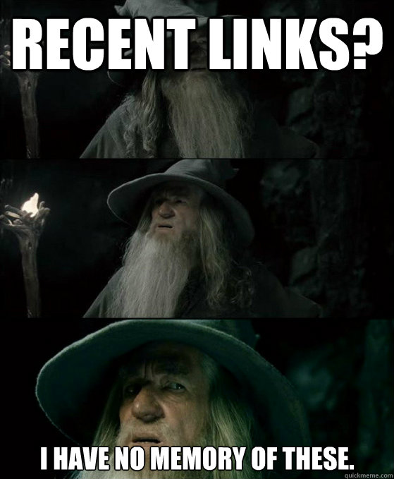 recent links i have no memory of these - Confused Gandalf