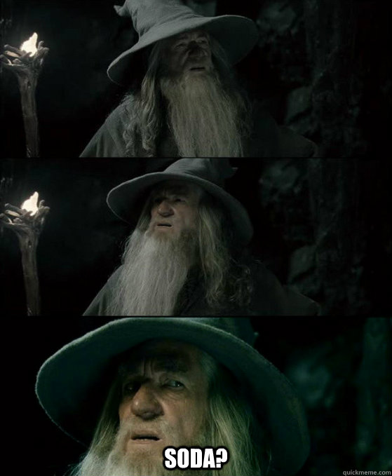 soda - Confused Gandalf