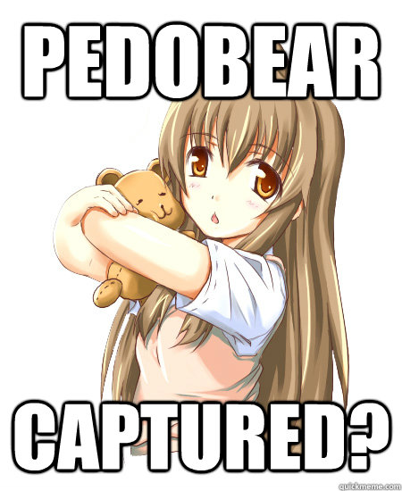 pedobear captured - Bear Hunt