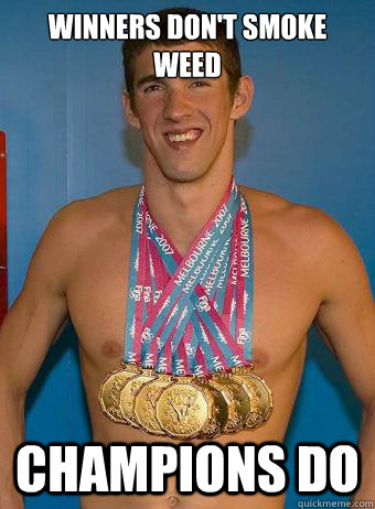 winners dont smoke weed champions do -
