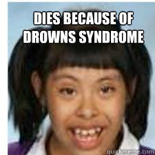 dies because of drowns syndrome - Rogers girl