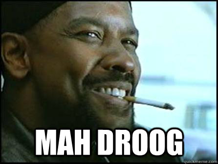 mah droog - Mah Nigga Denzel