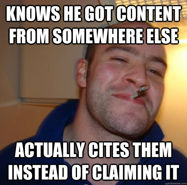 knows he got content from somewhere else actually cites them - Good Guy Greg