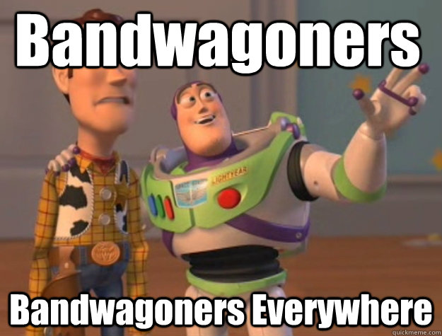 bandwagoners bandwagoners everywhere - Pinks everywhere