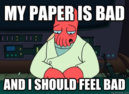 my paper is bad and i should feel bad - sad zoidberg