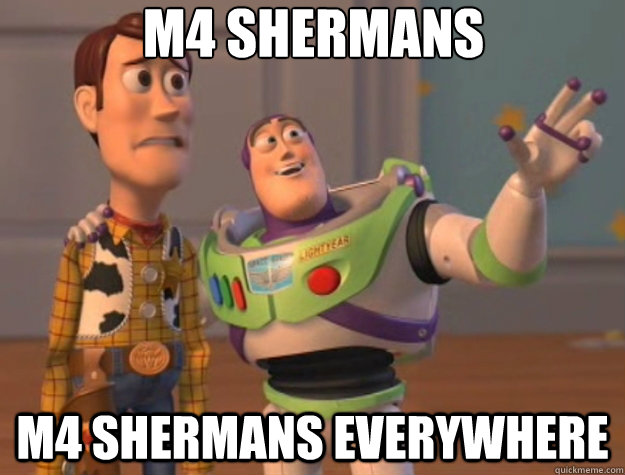 m4 shermans m4 shermans everywhere - Toy Story