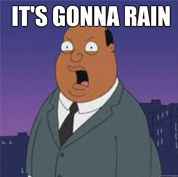 its gonna rain - Ollie Williams
