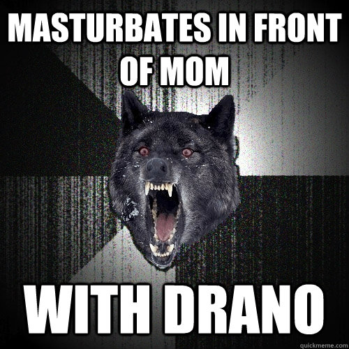 masturbates in front of mom with drano - Insanity Wolf