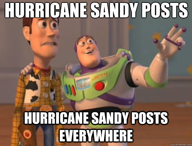hurricane sandy posts hurricane sandy posts everywhere - Toy Story