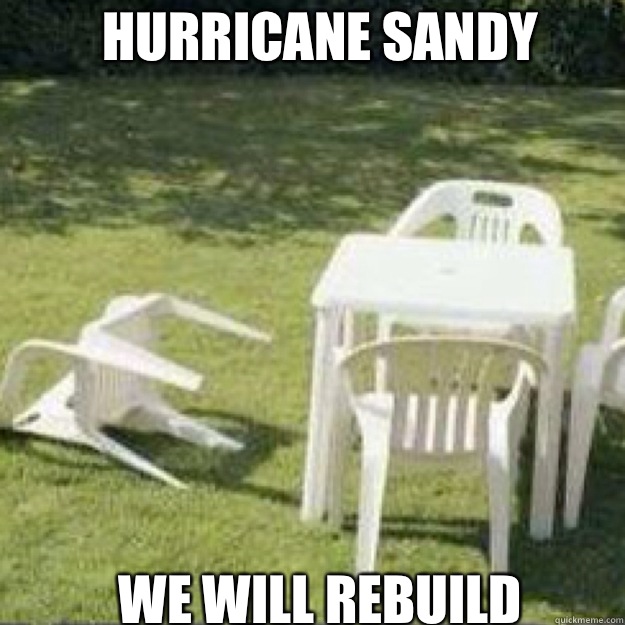 Hurricane Sandy WAS SO EPIC - lawn chair