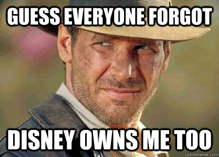 guess everyone forgot disney owns me too - sad indie