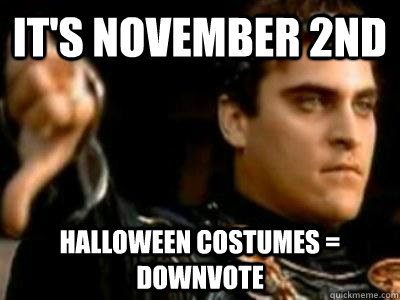 its november 2nd halloween costumes downvote - Downvoting Roman