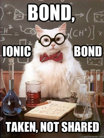 bond taken not shared ionic bond - Chemistry Cat
