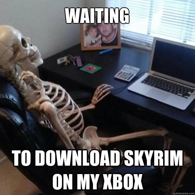 waiting to download skyrim on my xbox - Social Network Skeleton