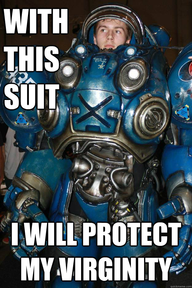 with this suit i will protect my virginity -
