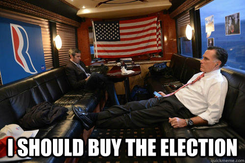i should buy the election - Sudden Realization Romney