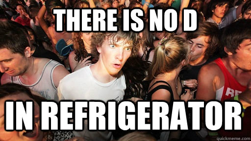 there is no d in refrigerator - Sudden Clarity Clarence