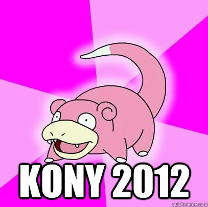 kony 2012 - Slowpoke