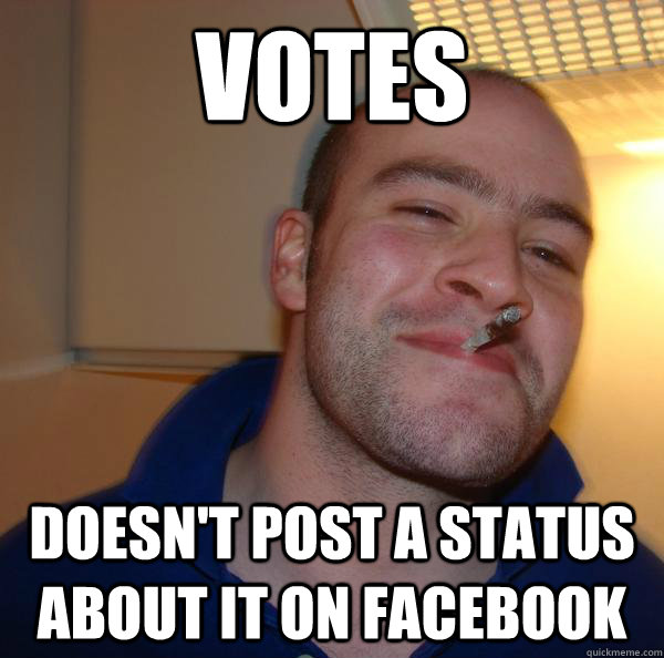 votes doesnt post a status about it on facebook - Good Guy Greg