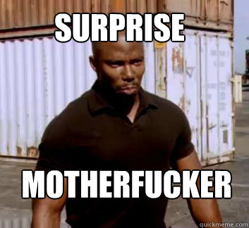 surprise motherfucker - Surprise Doakes