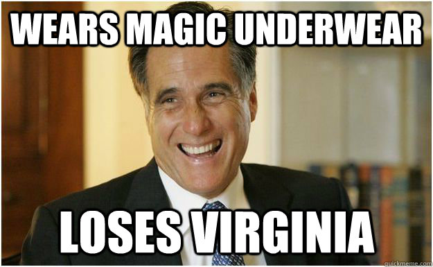 wears magic underwear loses virginia - Mitt Romney