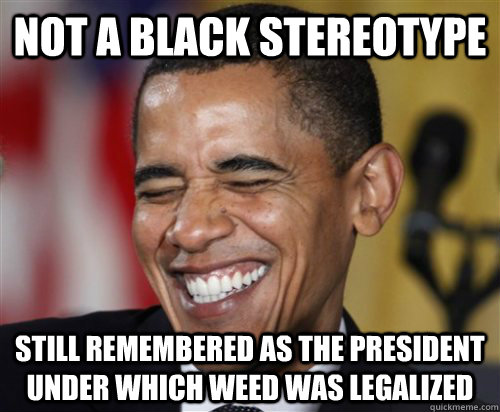 not a black stereotype still remembered as the president und - Scumbag Obama