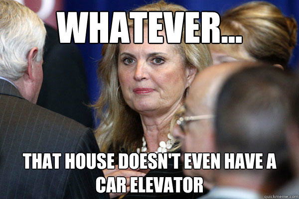 whatever that house doesnt even have a car elevator -