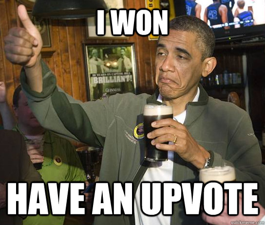 i won have an upvote - Approving Obama