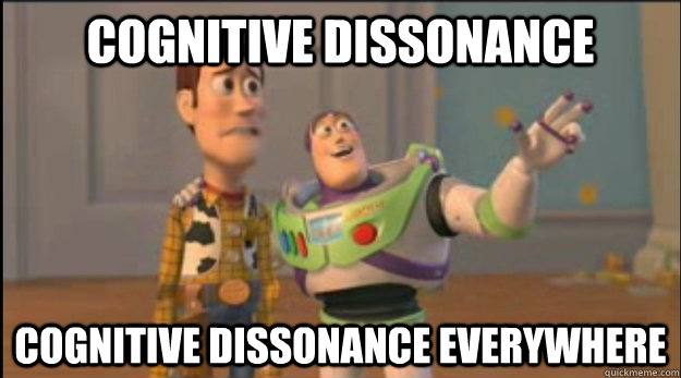 cognitive dissonance cognitive dissonance everywhere - buzz and woody