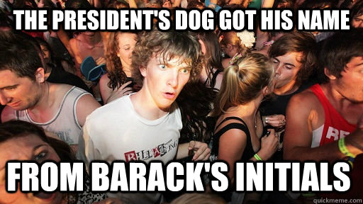 the presidents dog got his name from baracks initials - Sudden Clarity Clarence