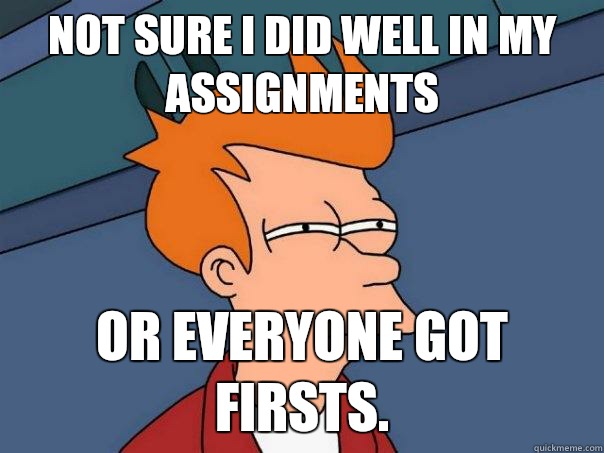 Not sure I did well in my assignments Or just forgetting eve - Futurama Fry