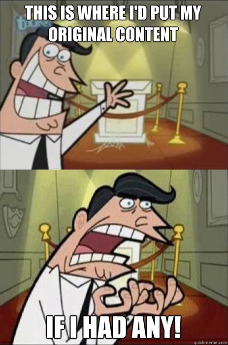 this is where id put my original content if i had any - Heres where Mr Turner would